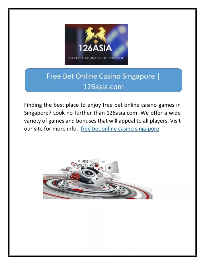 free bet online casino singapore 126asia com