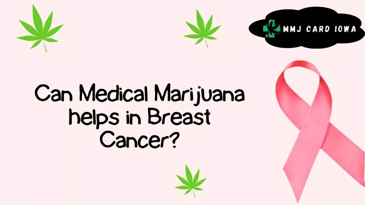 can medical marijuana helps in breast cancer