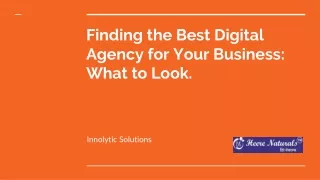 Finding the Best Digital Agency for Your Business: What to Look Out For