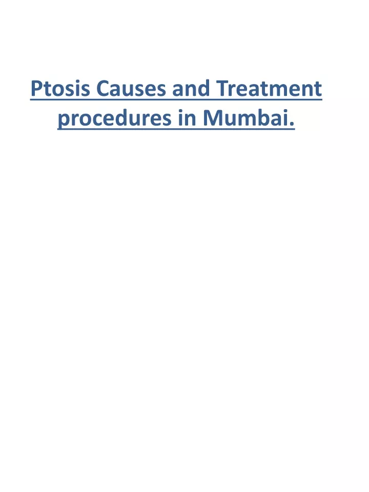 ptosis causes and treatment procedures in mumbai