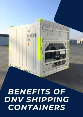 Benefits of DNV Shipping Containers