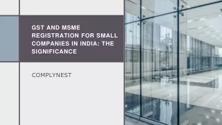 GST and MSME Registration for Small Companies in India: The Significance