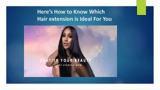 Here’s How to Know Which Hair Extension is Ideal For You