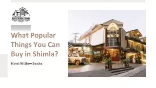 What Popular Things You Can Buy in Shimla?