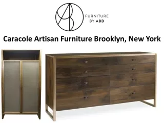 caracole artisan furniture brooklyn new york