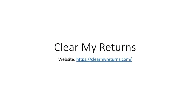 clear my returns