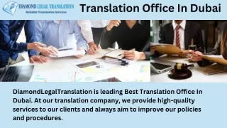 Best Translation Office In Dubai | DiamondLegalTranslation In UAE
