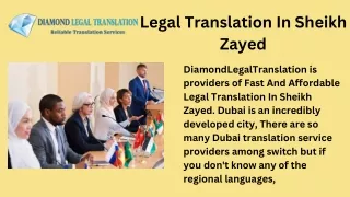 Fast And Affordable Legal Translation In Sheikh Zayed | DiamondLegalTranslation