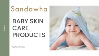 Baby skin care products