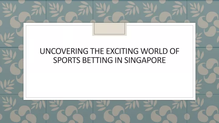 uncovering the exciting world of sports betting