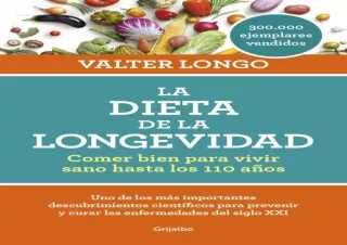‹download› [pdf] La dieta de la longevidad: Comer bien para vivir sano hasta los