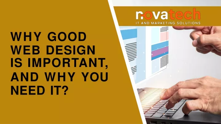 why good web design is important and why you need