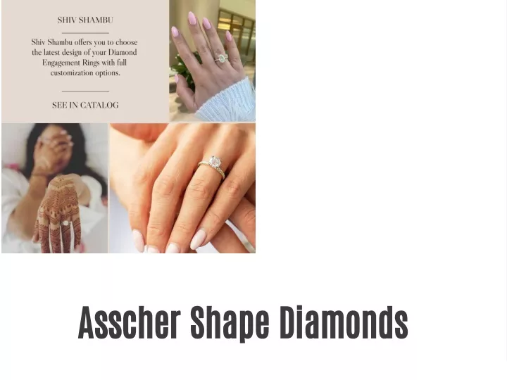 asscher shape diamonds