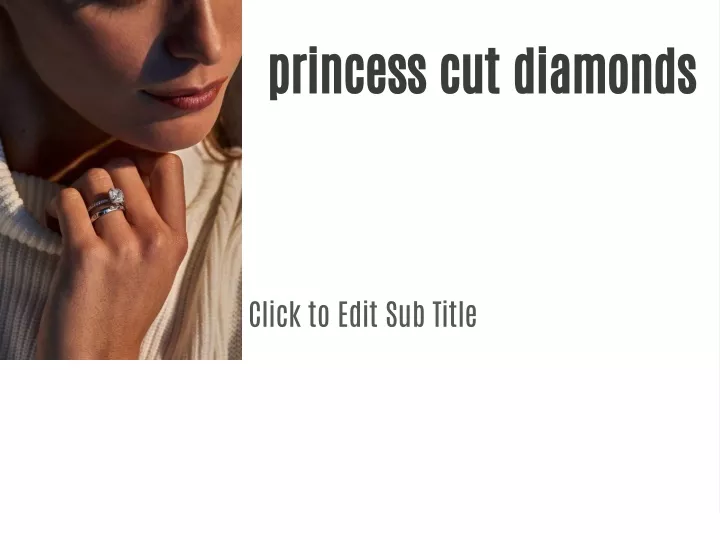 princess cut diamonds