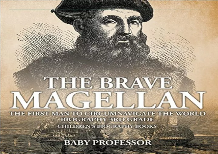 the brave magellan the first