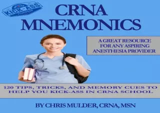 read [ebook] (pdf) CRNA Mnemonics: 120 Tips, Tricks, and Memory Cues to Help You