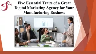 Five Essential Traits of a Great Digital Marketing Agency for Your Manufacturing Business