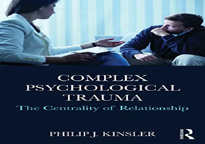 PPT - PDF Complex Psychological Trauma: The Centrality Of Relationship ...