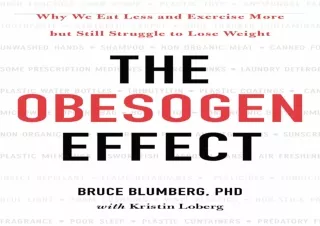 (PDF) The Obesogen Effect: Why We Eat Less and Exercise More but Still Struggle