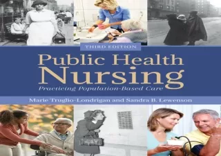 PDF Public Health Nursing: Practicing Population-Based Care Android