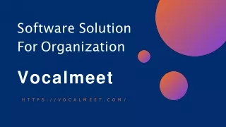 Software Solution For Organization by Vocalmeet in Canada