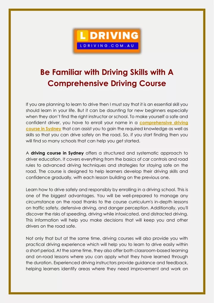 be familiar with driving skills with