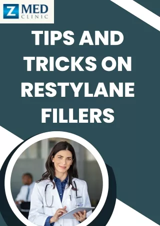 tips and tricks on Restylane Fillers