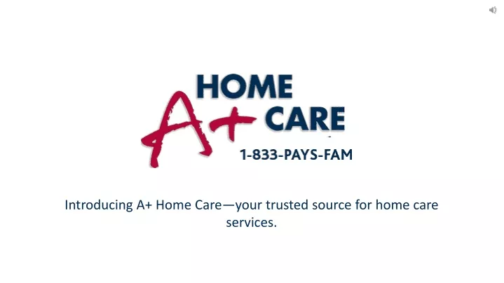 introducing a home care your trusted source