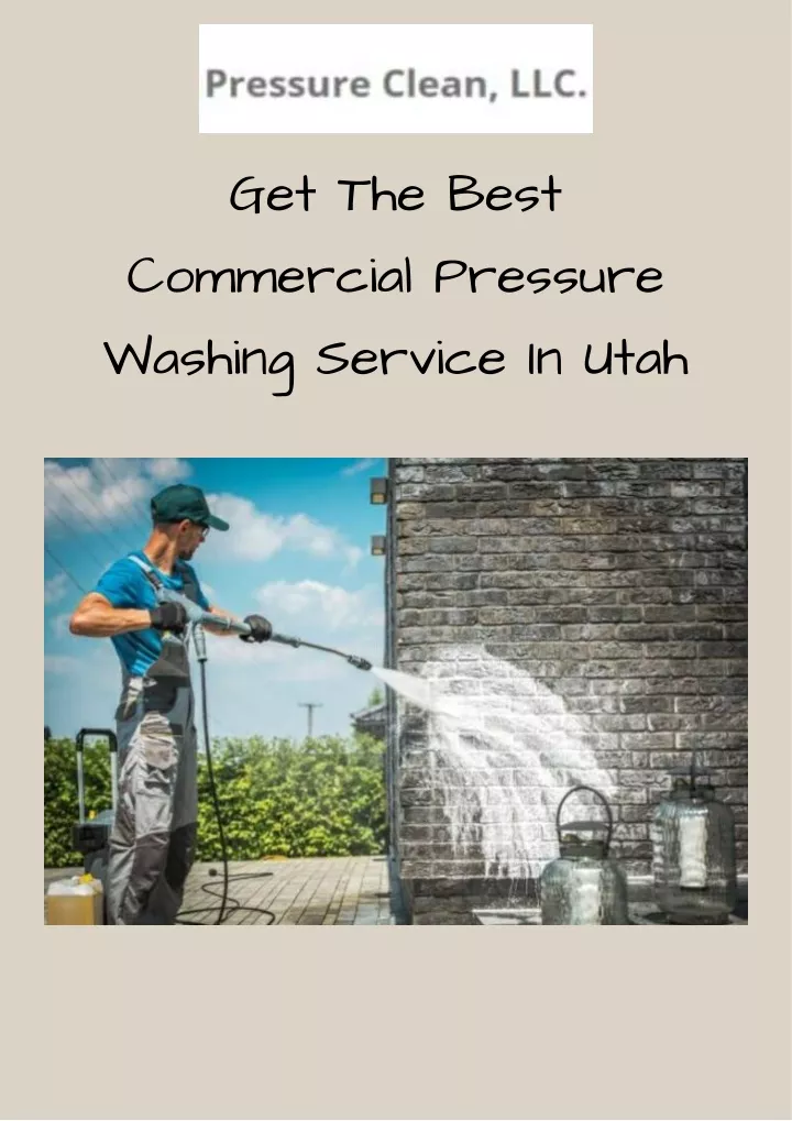 get the best commercial pressure washing service