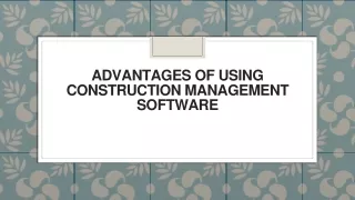 advantages of using construction management