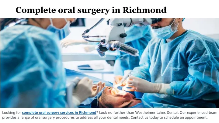 complete oral surgery in richmond