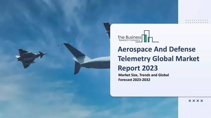 aerospace and defense telemetry global market