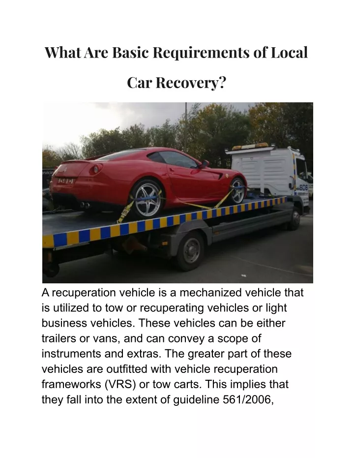 ppt-what-are-basic-requirements-of-local-car-recovery-powerpoint