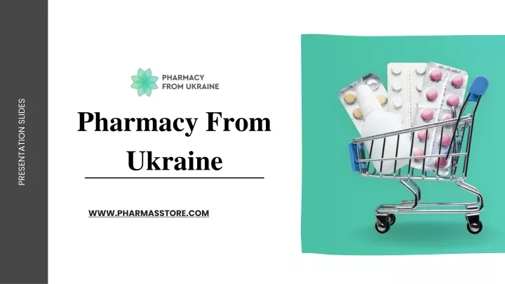 PPT Online Medicine Shop Pharmasstore Pharmacy From Ukraine   Pharmacy From Ukraine N 