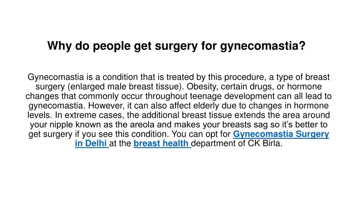 why do people get surgery for gynecomastia