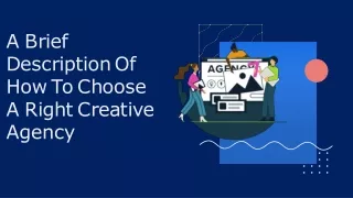 A Brief Description Of How To Choose A Right Creative Agency