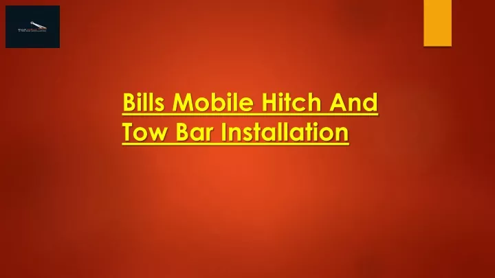 bills mobile hitch and tow bar installation