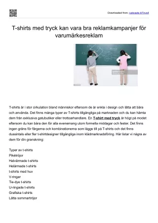 T-shirts med tryck kan vara bra reklamkampanjer för varumärkesreklam