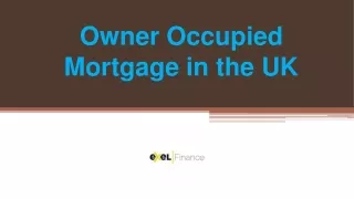 Owner Occupied Mortgage In The UK