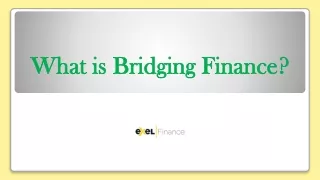 What is Bridging Finance?
