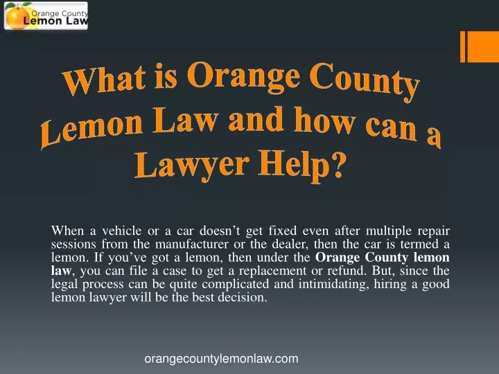 what is orange county lemon law and how can a lawyer help