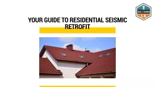 Your Guide To Residential Seismic Retrofit