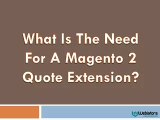 what is the need for a magento 2 quote extension