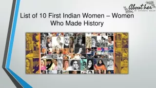 List of 10 First Indian Women – Women Who Made History