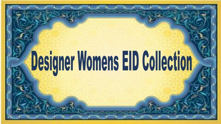 designer womens eid collection