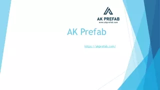 AK Prefab, Most Reliable  Portacabin Services In UAE