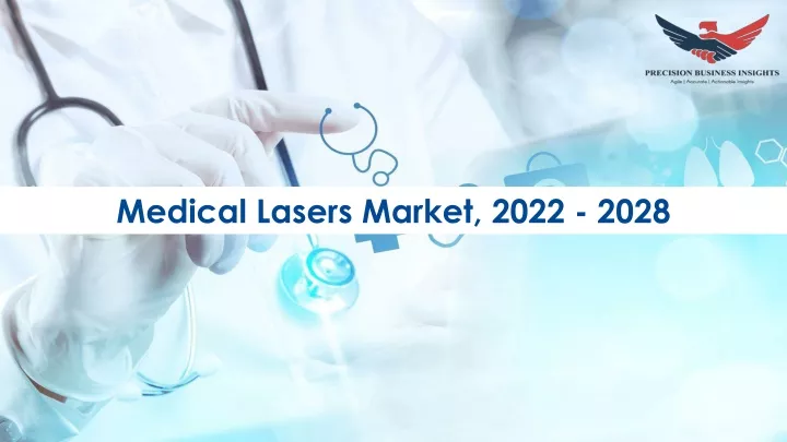 medical lasers market 2022 2028