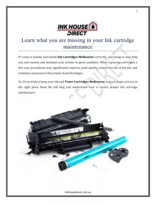 Learn what you are missing in your Ink cartridge maintenance