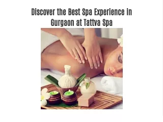Tattva Spa: Your Ultimate Destination for Relaxation in Gurgaon
