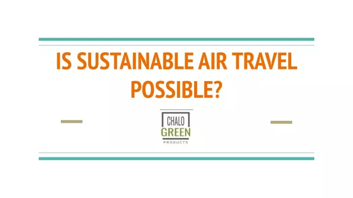 is sustainable air travel possible
